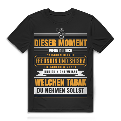 Herren T-Shirt Freundin oder Shisha welchen Tabak nehmen Black