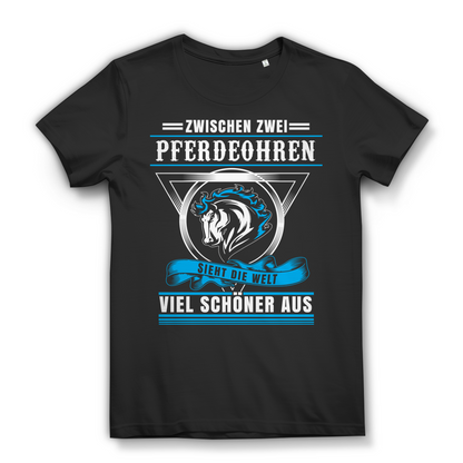 Pferde Shirt Damen – Zwischen zwei Pferdeohren sieht die Welt viel schöner aus Black
