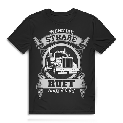 Herren LKW Fahrer T-Shirt Wenn die Straße ruft muss ich los Trucker Shirt Black