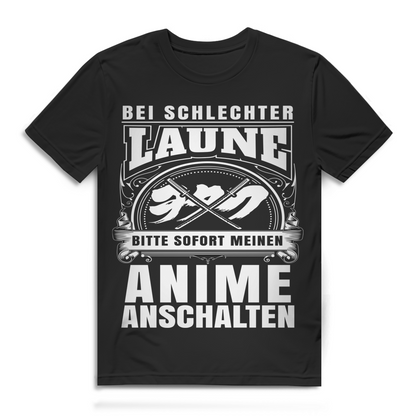 Anime Shirt für Männer – Bei schlechter Laune bitte sofort Anime anschalten Black