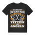 Herren T-Shirt Ich bin ein einfacher Mann ich mag Angeln Black