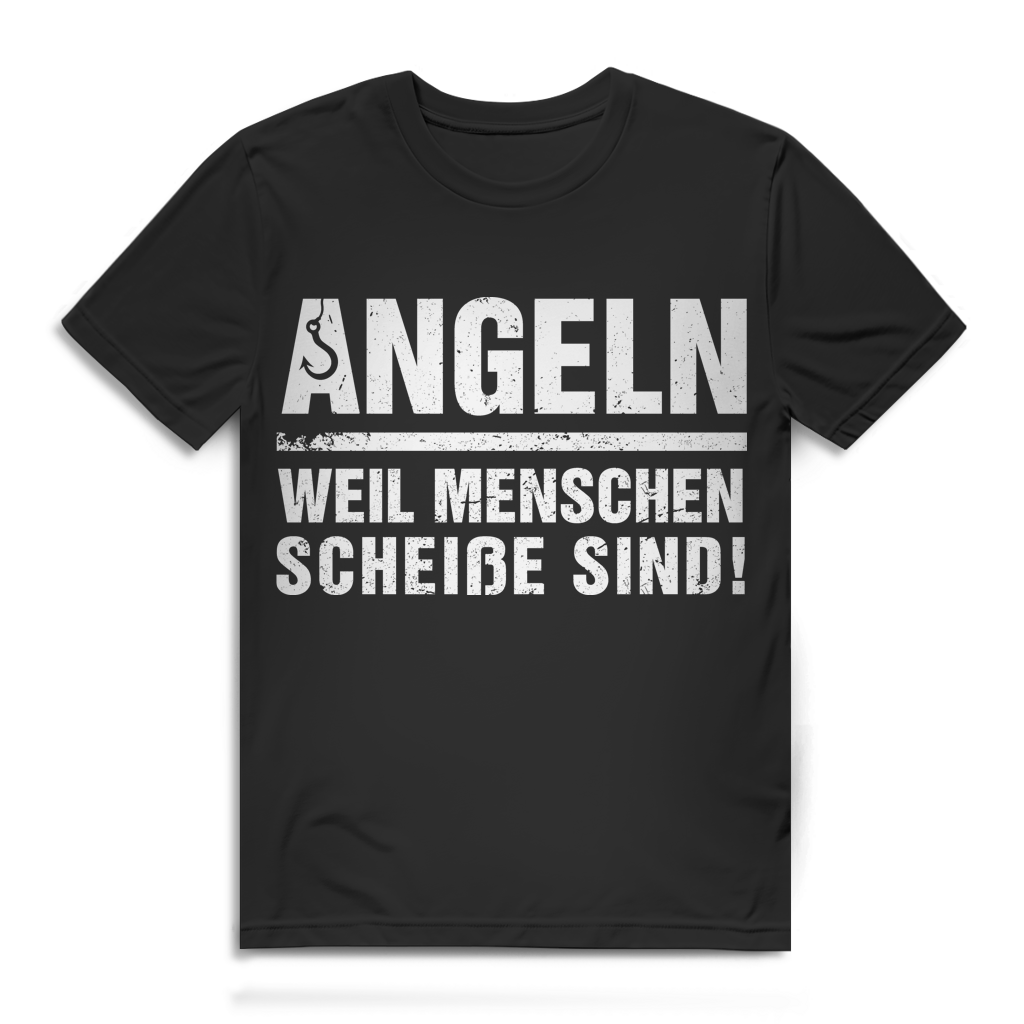 Angeln Shirt Herren – Lustiges Spruchshirt Angler – Weil Menschen scheiße sind Black