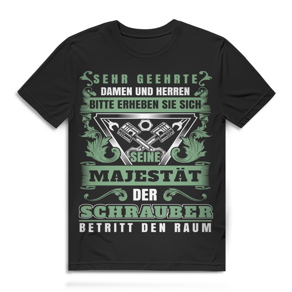 Schrauber Shirt Herren – Seine Majestät betritt den Raum – Auto Spruch Black