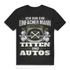 Lustiges Auto Shirt Männer – Ich mag Titten und Autos – Mechaniker Spruch Black