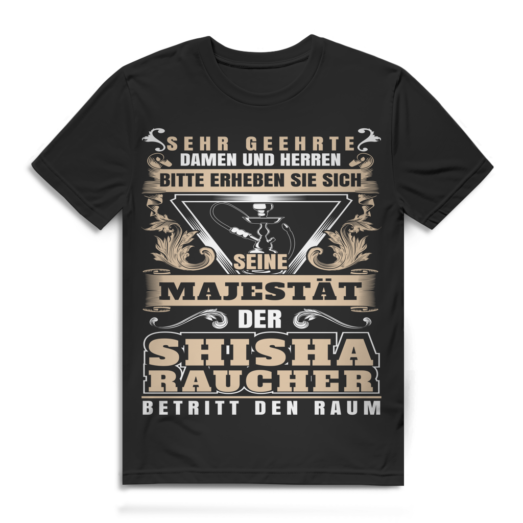 Herren T-Shirt Shisha Spruch – Majestätischer Shisha-Raucher Print Black