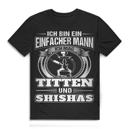 Titten und Shishas Shirt Männer Shisha Raucher Spruch T-Shirt Geschenk Black