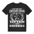 Titten und Shishas Shirt Männer Shisha Raucher Spruch T-Shirt Geschenk Black