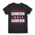 Einmal Gamerin immer Gamerin – Statement Damen T-Shirt für Gaming Frauen Black