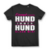 Hundeliebe Shirt Damen – Einmal Hund immer Hund – Spruch für Hundemamas Black