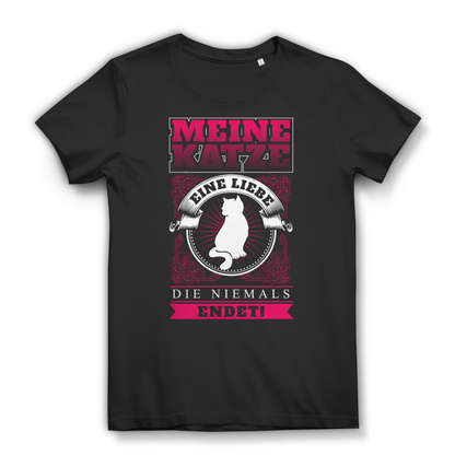 Damen T-Shirt Katze – Eine Liebe die niemals endet – Geschenk Katzenliebhaberin Black