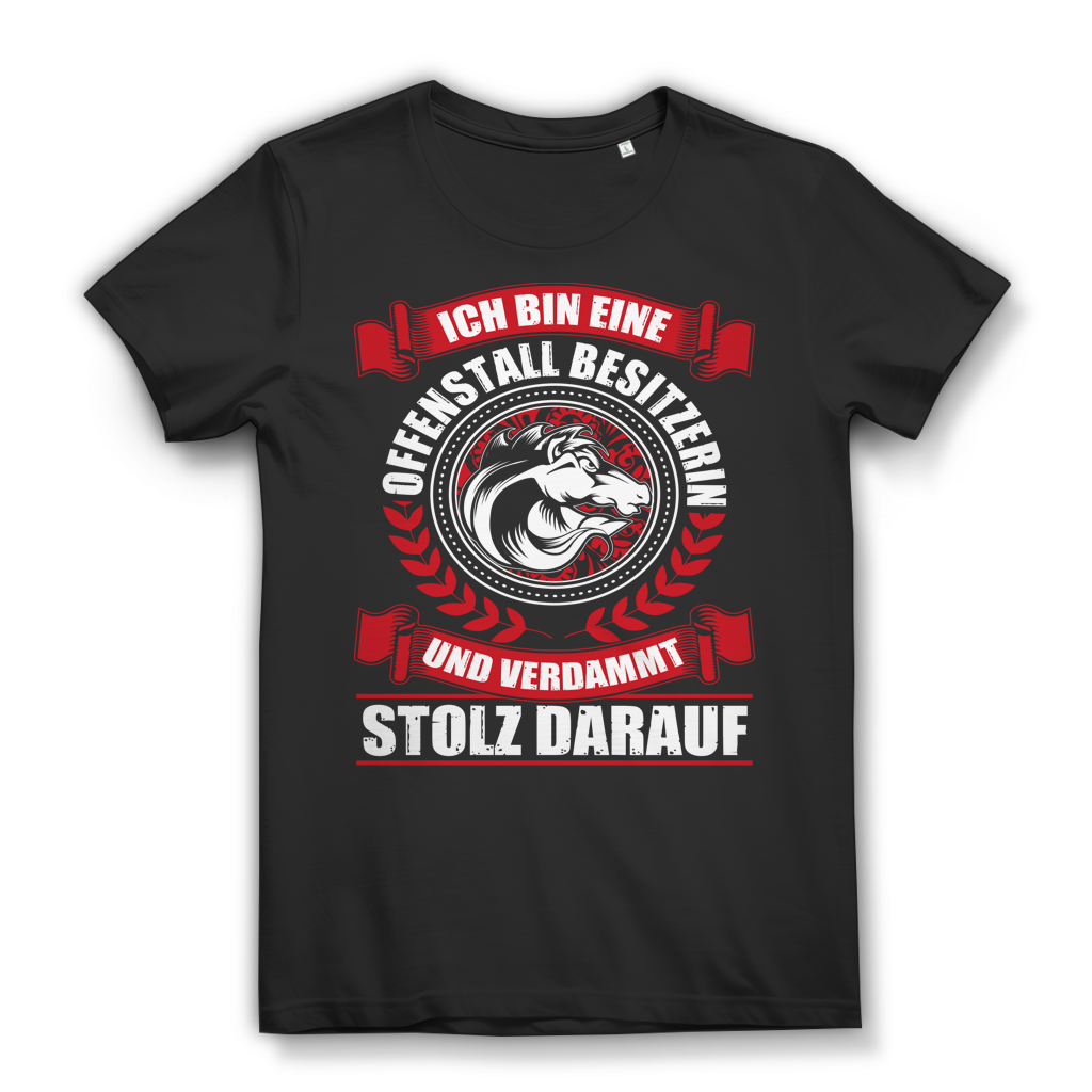 Offenstall Besitzerin Shirt Damen – Pferdestall Funshirt – Stolz &amp; Power Black