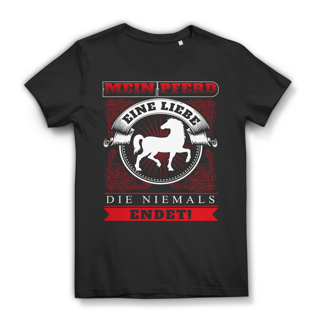 Mein Pferd T-Shirt Damen – Eine Liebe die niemals endet – Pferdespruch Black