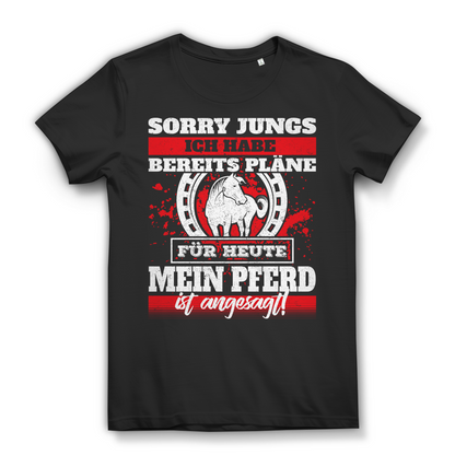 Sorry Jungs Shirt Damen – Lustiges Pferdeshirt – Mein Pferd ist angesagt Black