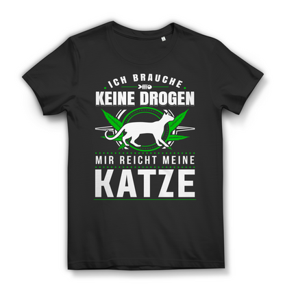 Katzen Damen Shirt – Mir reicht meine Katze Anti Drogen Statement Katzenmama Black