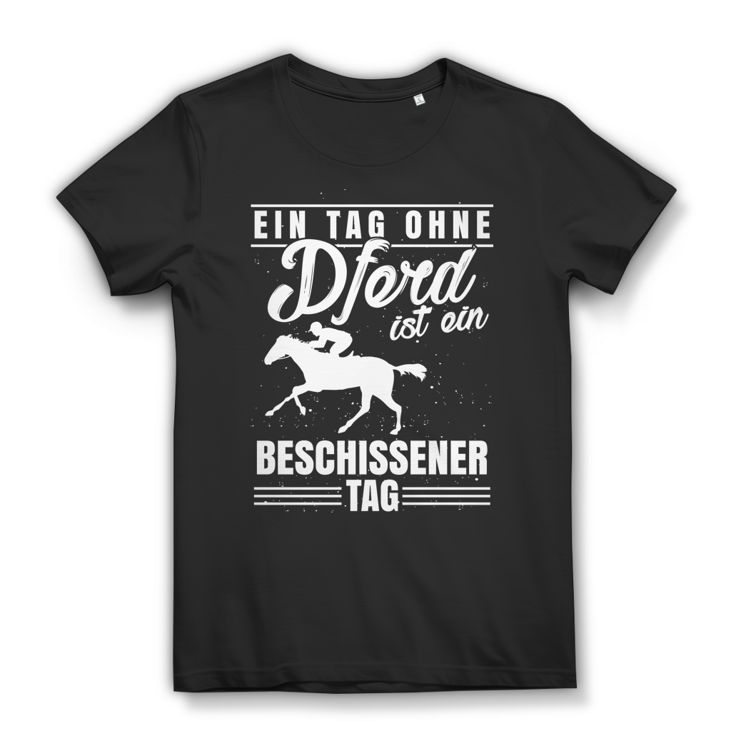 Pferde Sprüche T-Shirt Damen – Ohne Pferd ist jeder Tag ein Reinfall Black