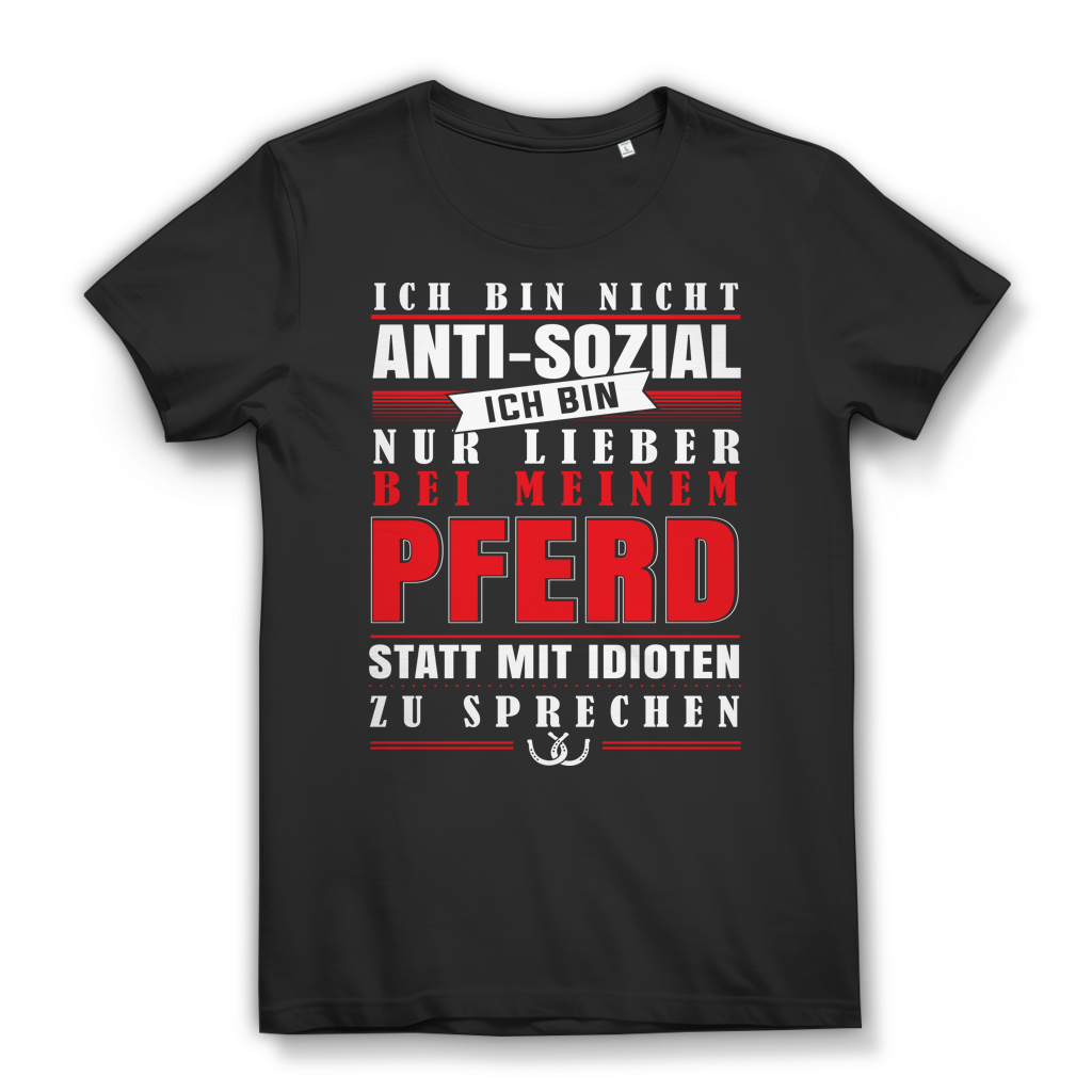 Pferde Spruch Shirt Frauen – Anti sozial? Nein! Pferd statt Menschen Shirt Black