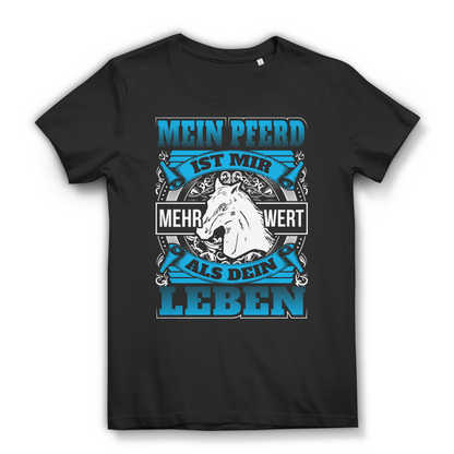 Lustiges Stallshirt für Pferdefans – Mein Pferd zählt mehr als dein Leben Black