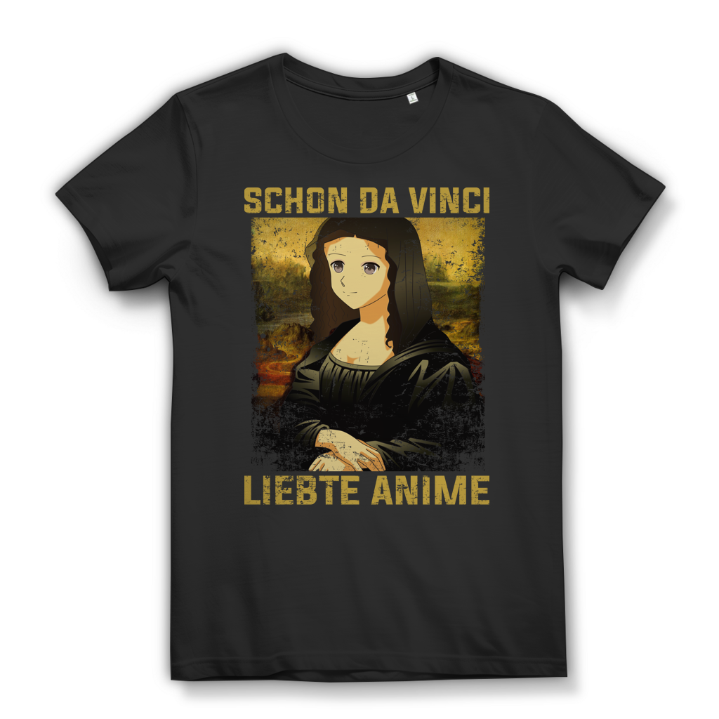 Damen T-Shirt Schon da Vinci liebte Anime Mona Lisa Bio Baumwolle
