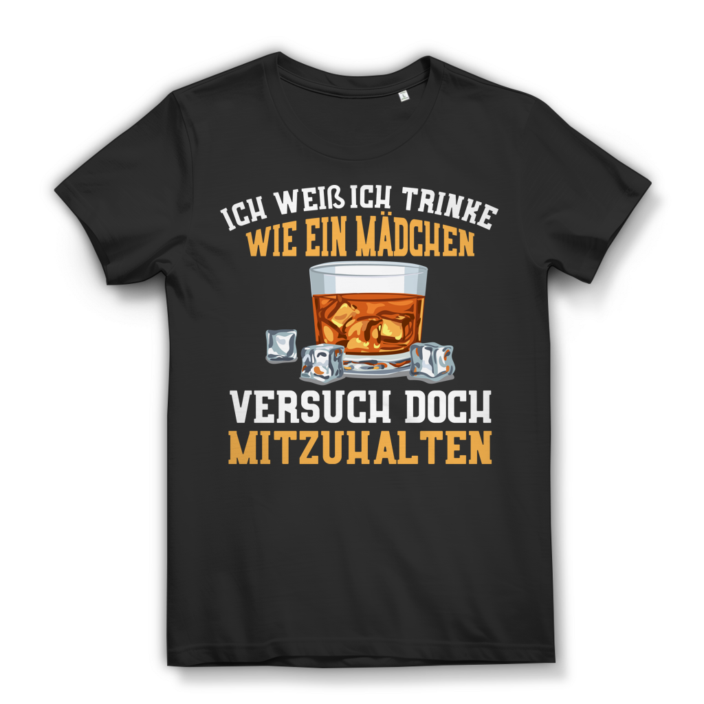 Lustiges Damen Partyshirt – Ich trinke wie ein Mädchen – Whiskey Design Black