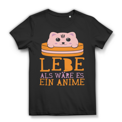 Kawaii Anime Shirt Damen – Lebe als wäre es ein Anime – süßes Otaku Design Black