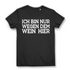 Damen Funshirt mit Weinspruch – Ich bin nur wegen dem Wein hier – Geschenk Idee Black