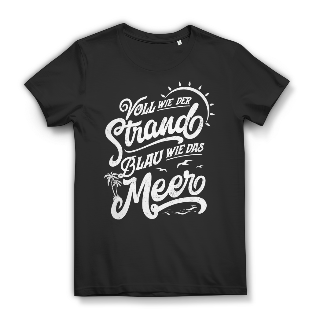 Damen T-Shirt Voll wie der Strand blau wie das Meer Urlaub Shirt Black