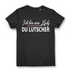 Lustiges Frauen Shirt – Ich bin eine Lady du Lutscher – Statement Outfit Black
