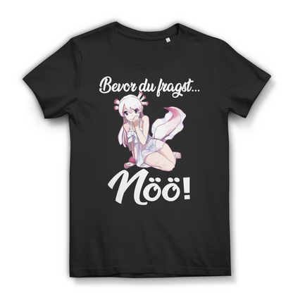 Bevor du fragst Nöö Damen T Shirt Axolotl Anime Spruch Fun Manga Geschenk Frauen Black