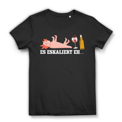 Es eskaliert eh Damen T Shirt Axolotl Party Fun Spruch Wein Bier Festival Frauen Black