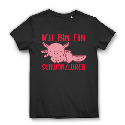 Ich bin ein Schwanzlurch Axolotl Damen T Shirt lustig Tiermotiv Funshirt Frauen Black