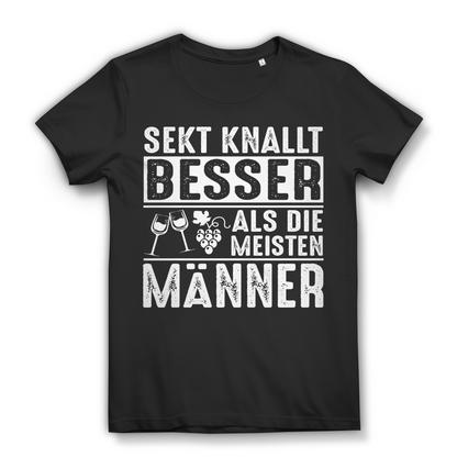Damen Bio T-Shirt Sekt Spruch – Sekt knallt besser als die meisten Männer Black