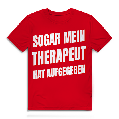 Sogar mein Therapeut hat aufgegeben - Herren Premium Bio T-Shirt Red