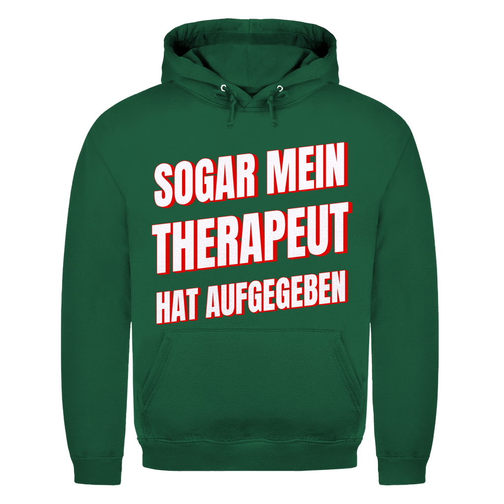 Sogar mein Therapeut hat aufgegeben - Herren Hoodie Bottle Green