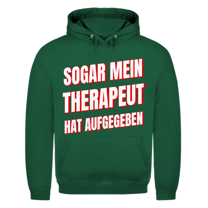 Sogar mein Therapeut hat aufgegeben - Herren Hoodie Bottle Green