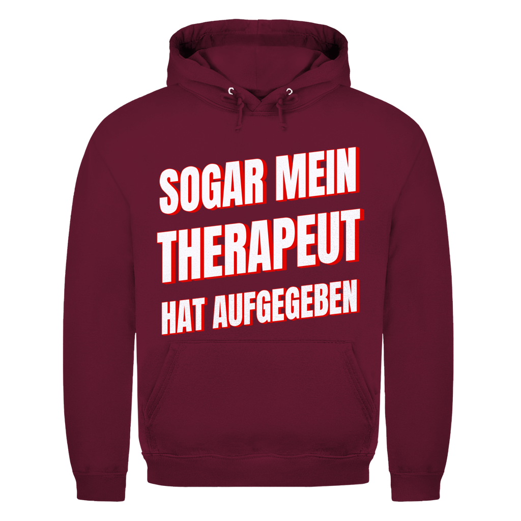 Sogar mein Therapeut hat aufgegeben - Herren Hoodie Burgundy