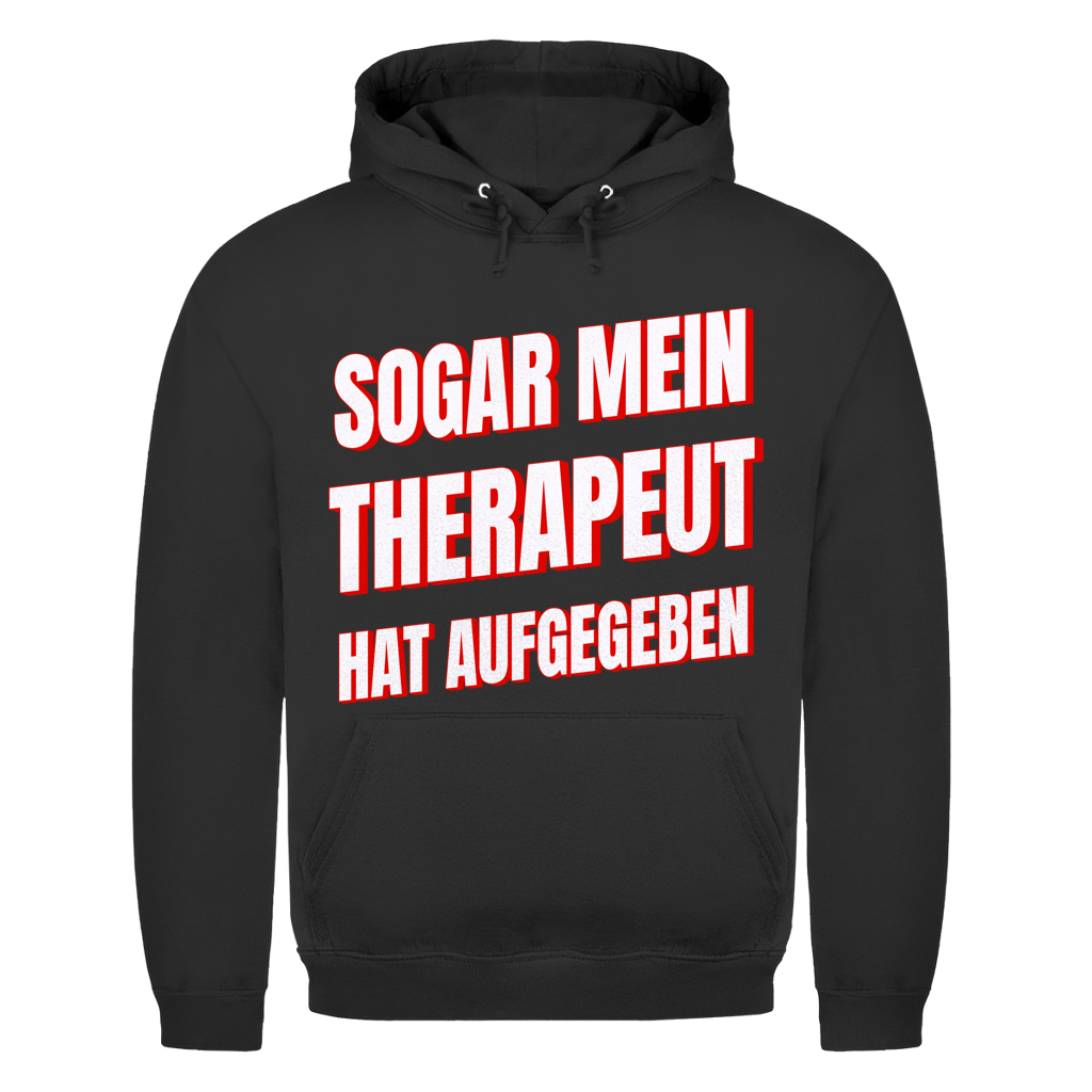 Sogar mein Therapeut hat aufgegeben - Herren Hoodie Jet Black