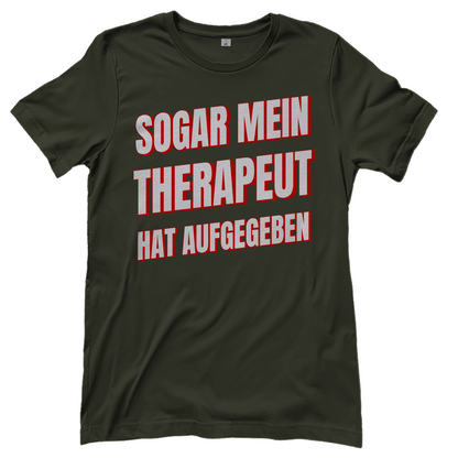 Sogar mein Therapeut hat aufgegeben - Damen T-Shirt Urban Khaki