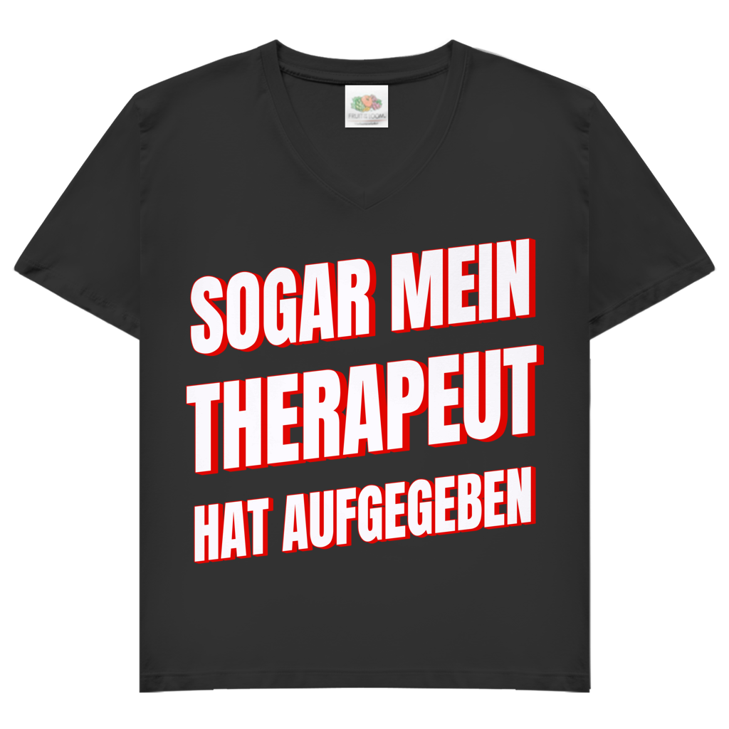 Sogar mein Therapeut hat aufgegeben - Damen V-Neck T-Shirt Black