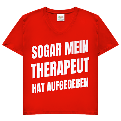 Sogar mein Therapeut hat aufgegeben - Damen V-Neck T-Shirt Red