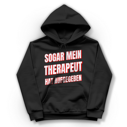 Sogar mein Therapeut hat aufgegeben - Damen Hoodie Jet Black