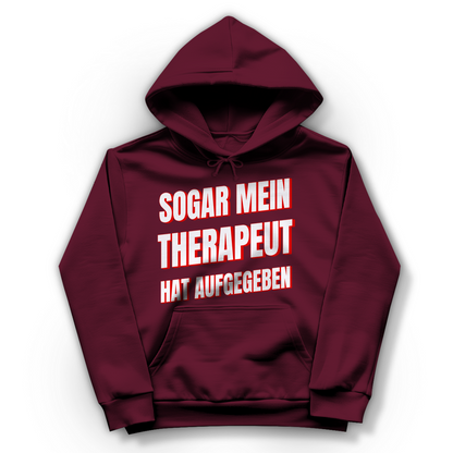 Sogar mein Therapeut hat aufgegeben - Damen Hoodie Burgundy