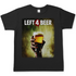 Left 4 Beer Left 4 Dead - Herren T-Shirt Black