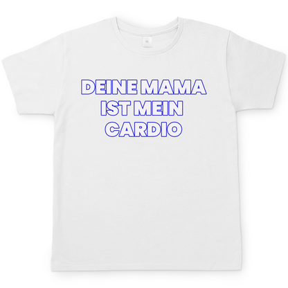 Deine Mama ist mein Cardio - Herren T-Shirt White