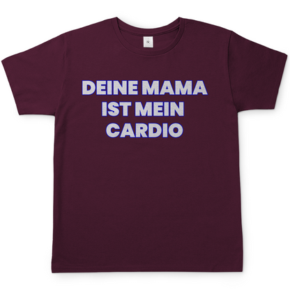 Deine Mama ist mein Cardio - Herren T-Shirt Burgundy