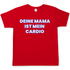 Deine Mama ist mein Cardio - Herren T-Shirt Red