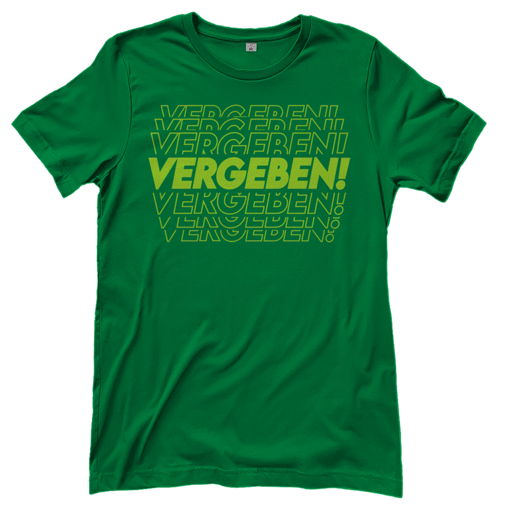 VERGEBEN! - Damen T-Shirt Kelly Green