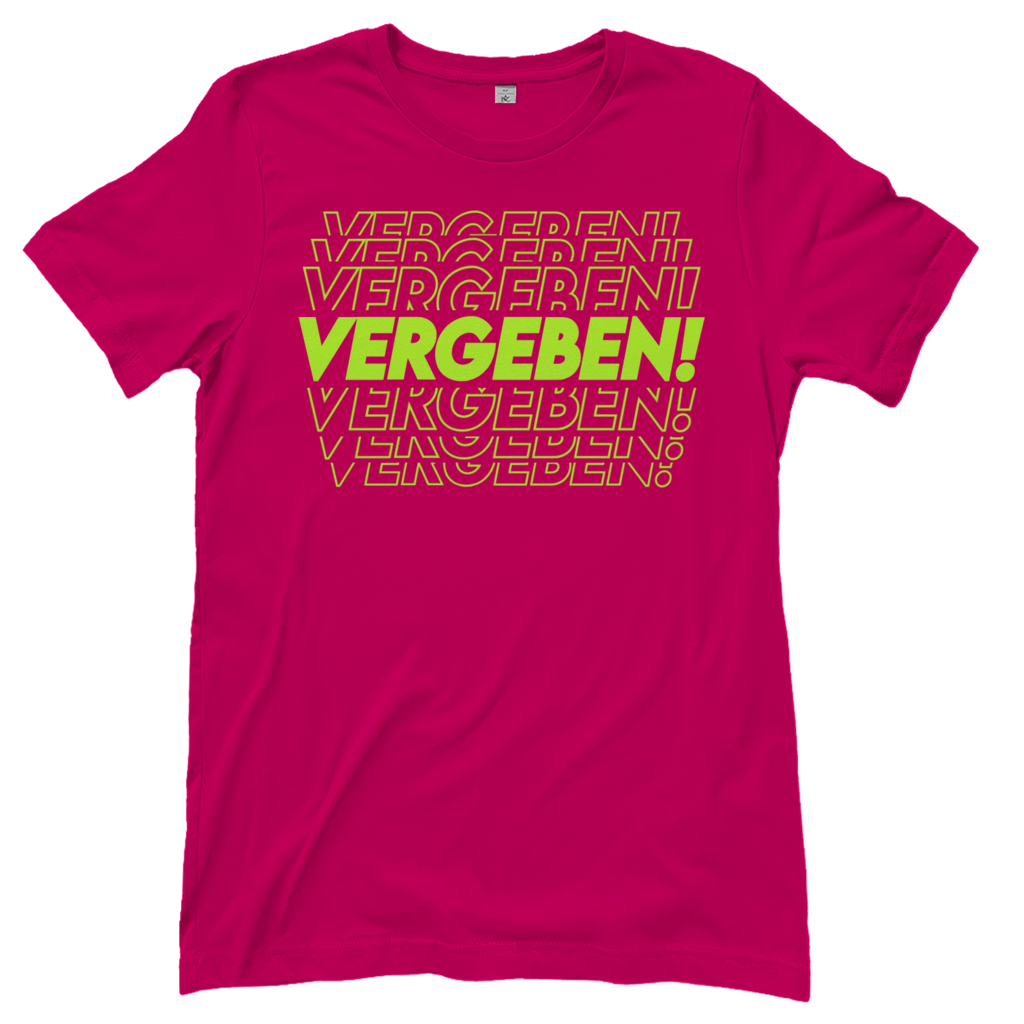 VERGEBEN! - Damen T-Shirt Sorbet