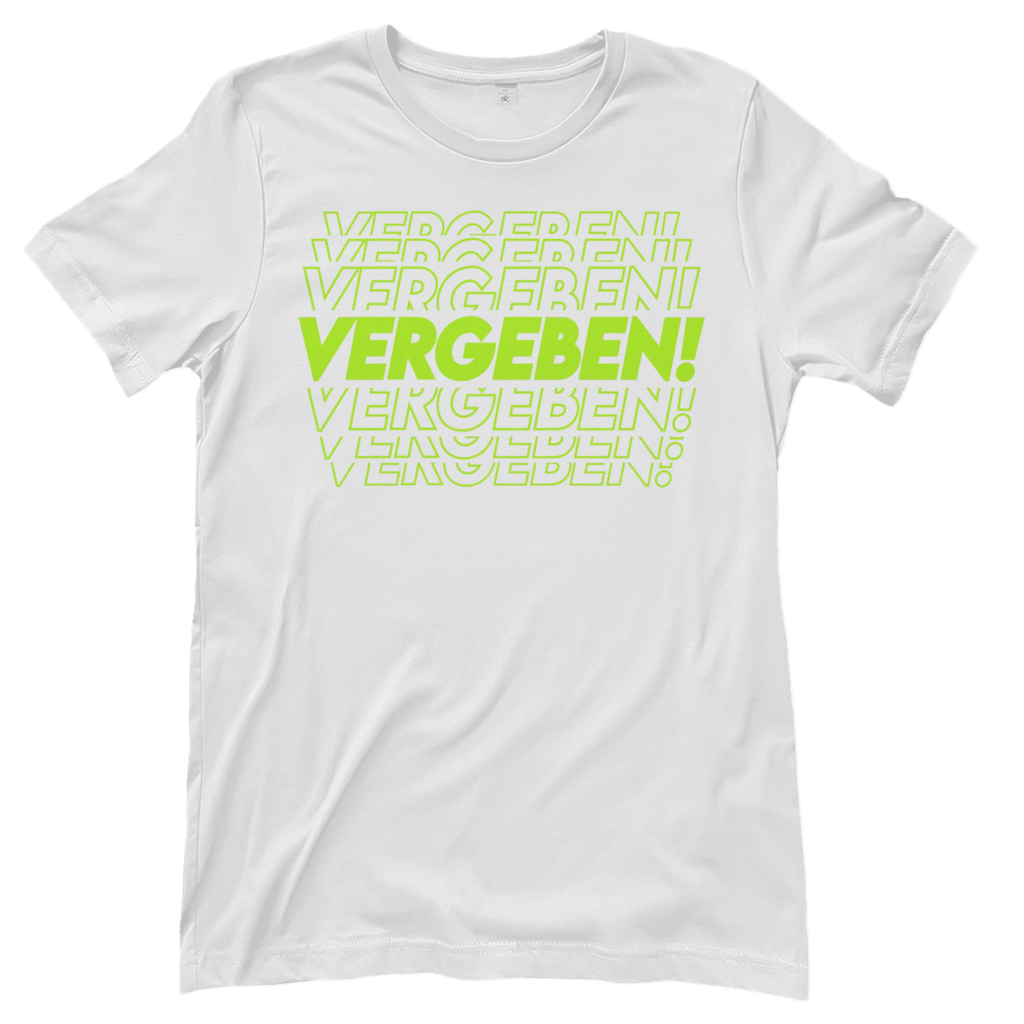 VERGEBEN! - Damen T-Shirt White