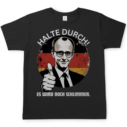 Halte durch! Es wird noch schlimmer - Herren T-Shirt Black