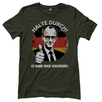 Halte durch! Es wird noch schlimmer - Damen T-Shirt Urban Khaki